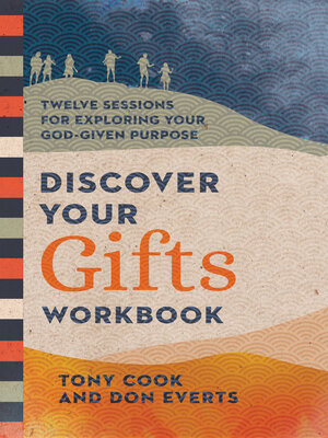 cover image of Discover Your Gifts Workbook: Twelve Sessions for Exploring Your God-Given Purpose
